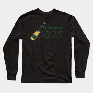 Welcome 2023! Long Sleeve T-Shirt